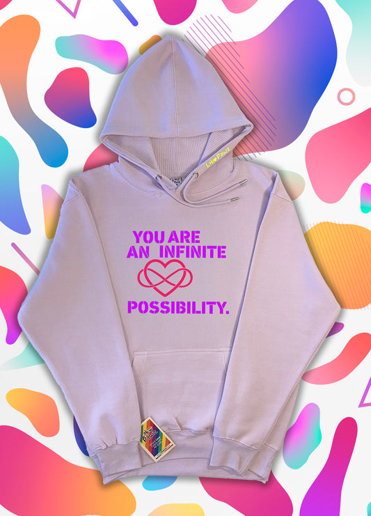 Hoodie - You are an infinite possibility
