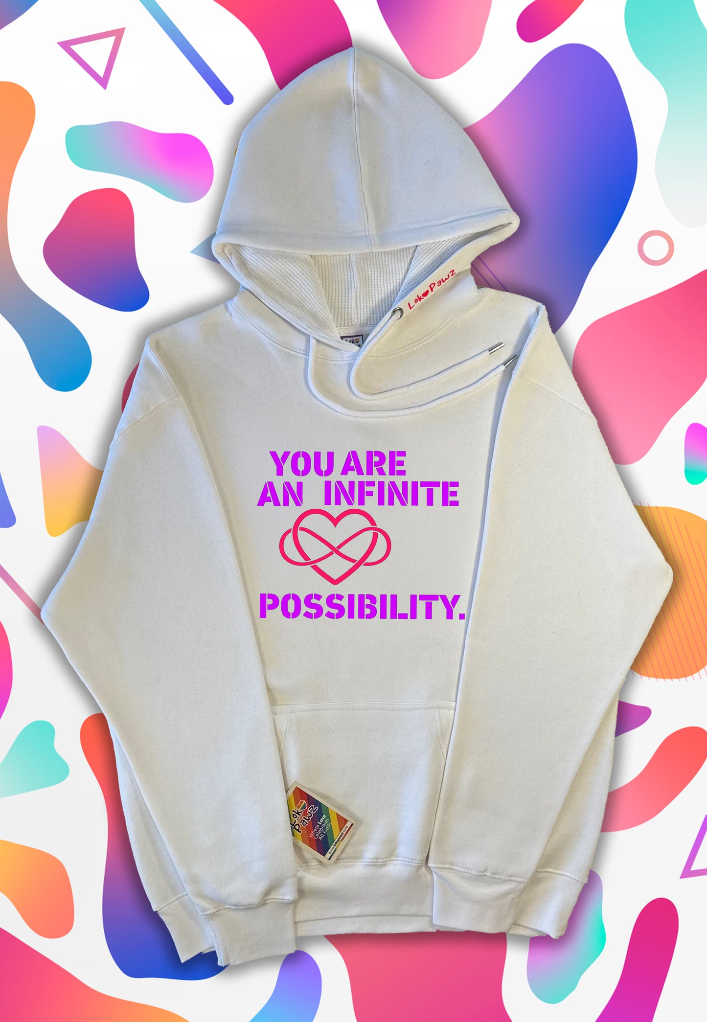 Hoodie - You are an infinite possibility