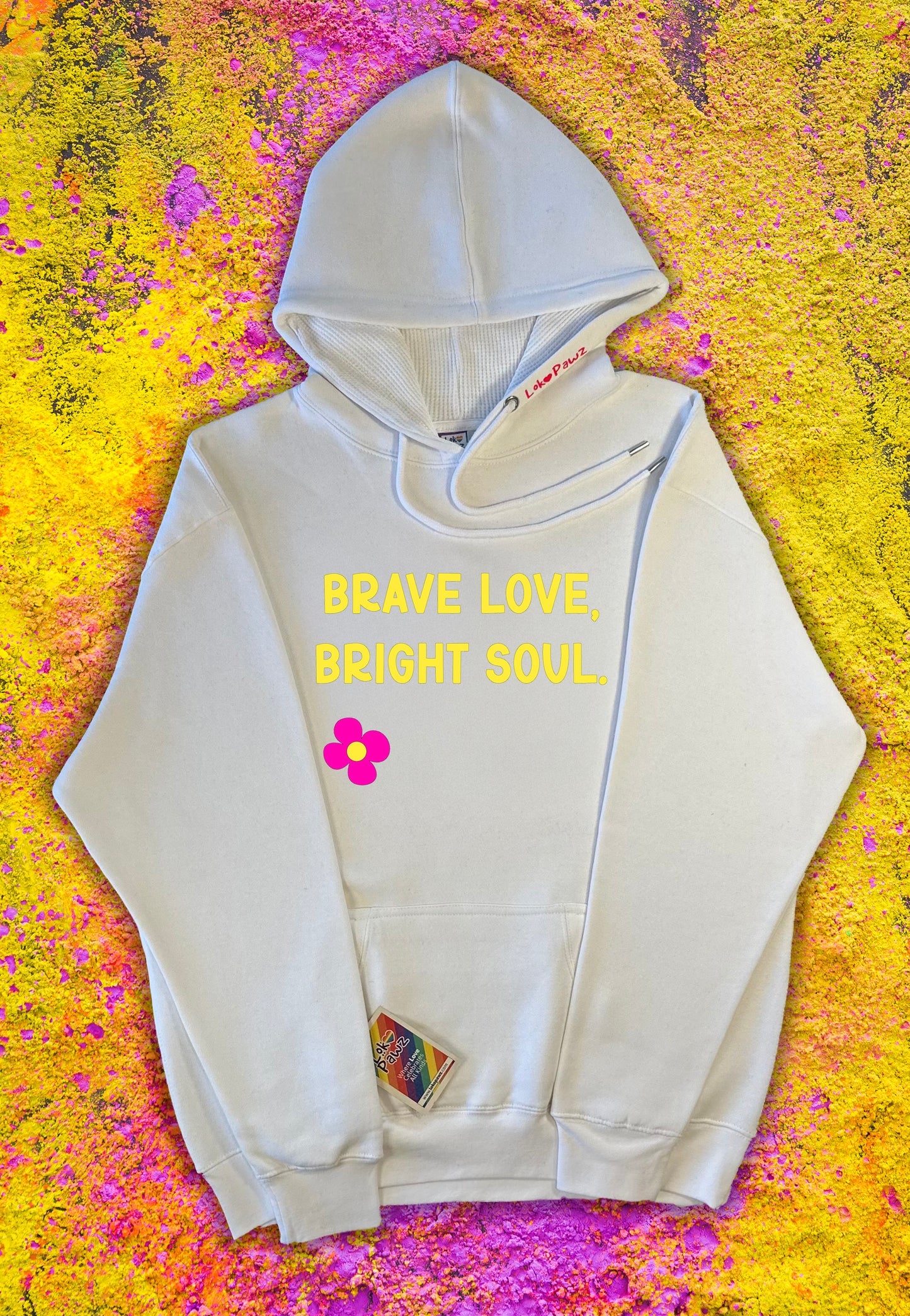 Hoodie - Brave love, bright soul