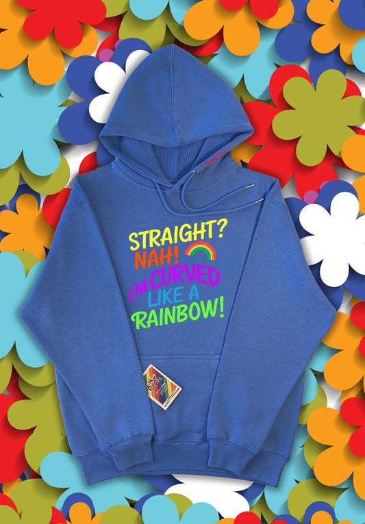Hoodie - Straight? Nah! i´m curved like a rainbow