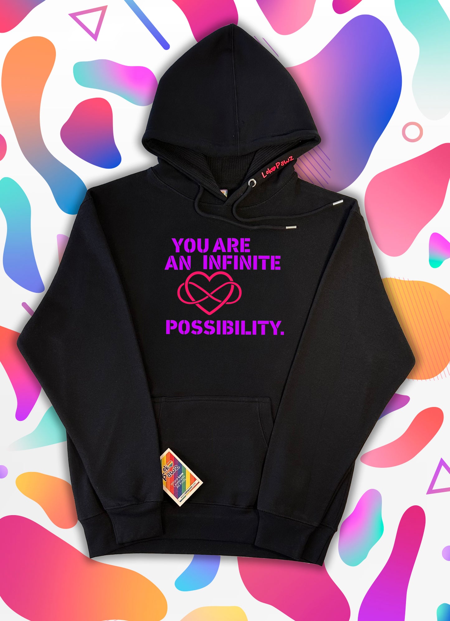 Hoodie - You are an infinite possibility