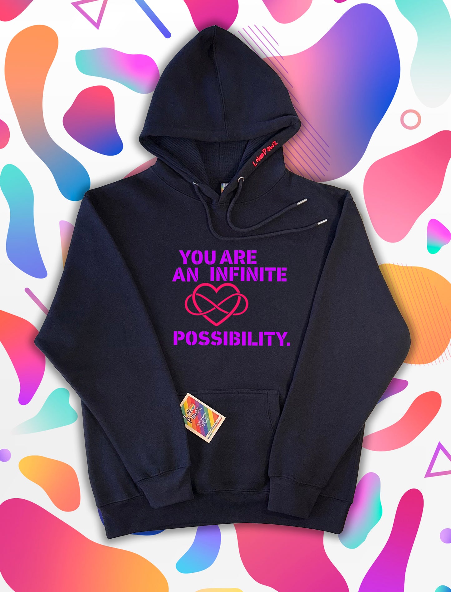 Hoodie - You are an infinite possibility