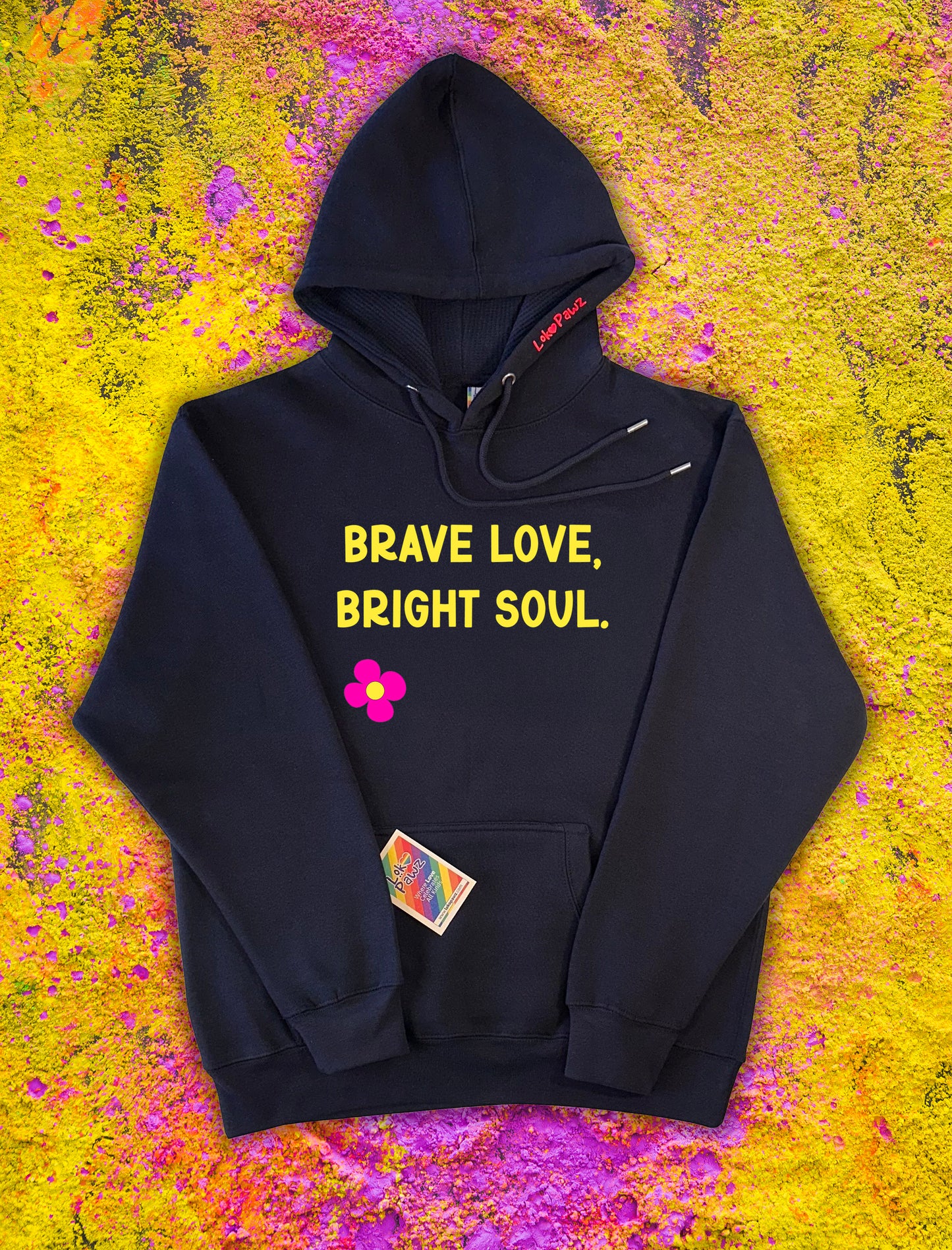 Hoodie - Brave love, bright soul